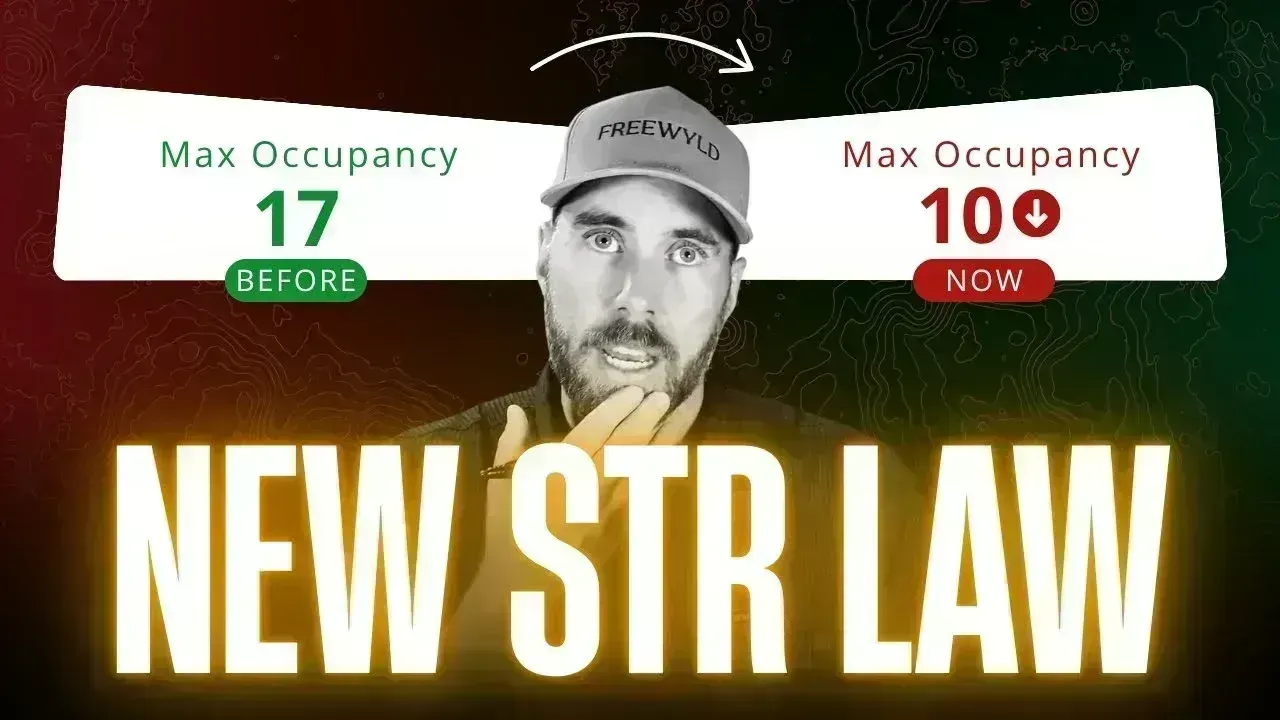 A New STR Law Cut Our Max Occupancy by 40% (Freewyld Update)