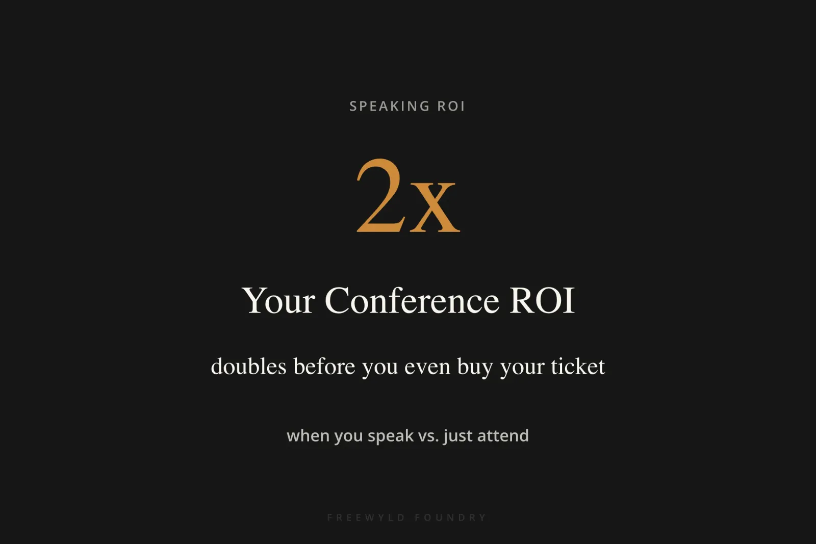Four key benefits of speaking at conferences: saving money through free tickets, becoming easier to approach, gaining automatic credibility, and connecting with other speakers in exclusive settings